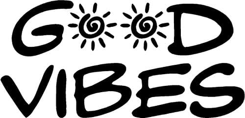 GOOD VIBES Sticker Decals fpr Window Bumper Laptop etc COLOR BLACK
