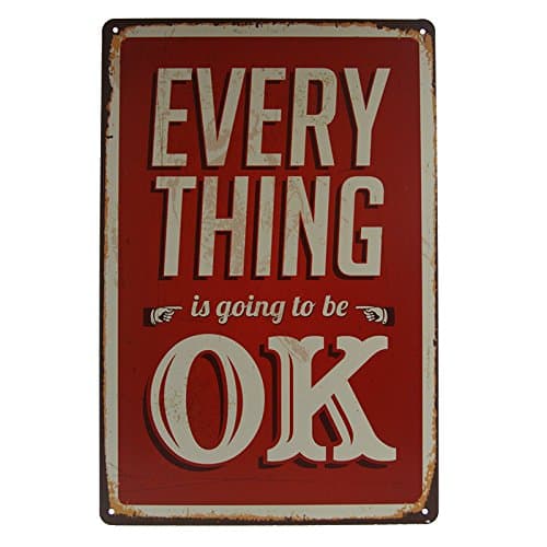Metal Craft Everything Is Going to Be Ok Paintings Tin Sign Iron Tray Bar Decor Wall Metal Poster