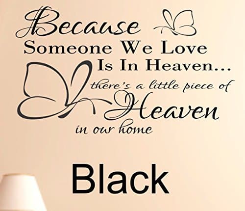 Because someone we love is in heaver...there's a little piece of Heaven in our home #1 Vinyl Wall Decal