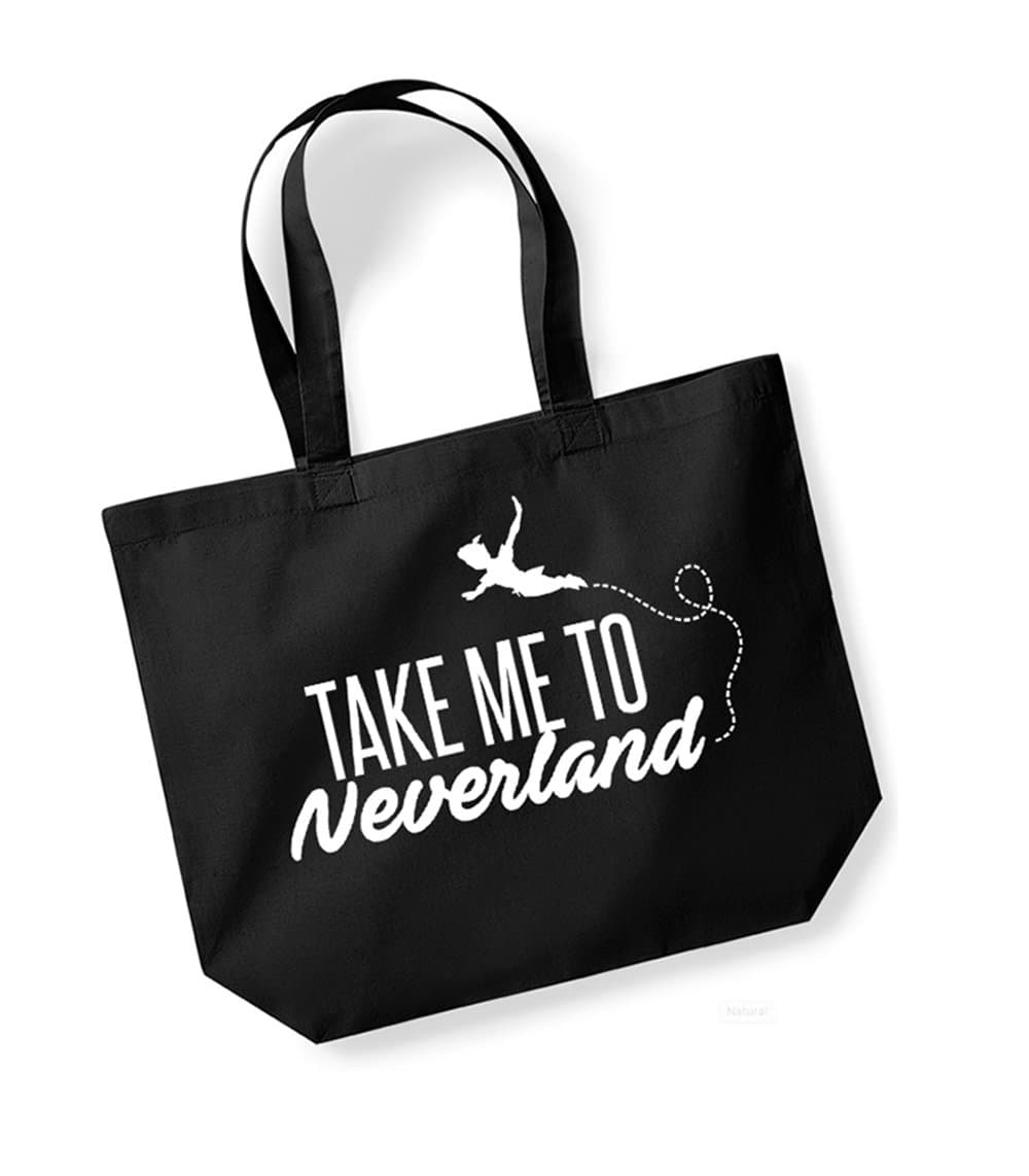 Take Me To Neverland - Large Canvas Fun Slogan Tote Bag