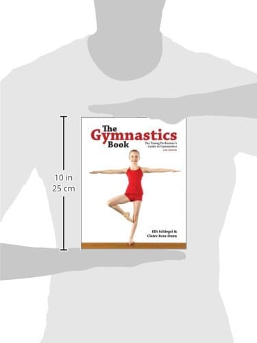 The Gymnastics Book: The Young Performer's Guide to Gymnastics