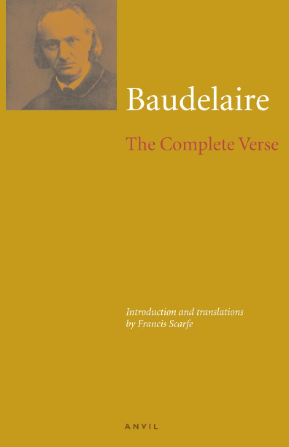 Charles Baudelaire: The Complete Verse (Anvil Editions) (English and French Edition)