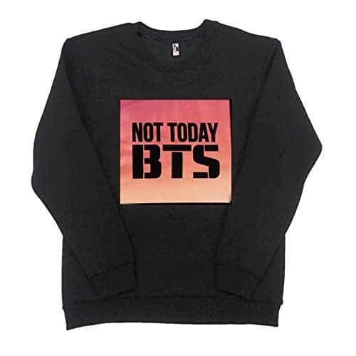 BTS Not Today Sweatshirt Black You Never Walk Alone Hoodie Pullover Sweater Bangtan Boys JIMIN Suga V Jungkook Jin RM J-Hope