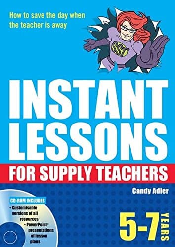 Instant Lessons for Supply Teachers 5-7 Paperback – 9 Oct. 2009