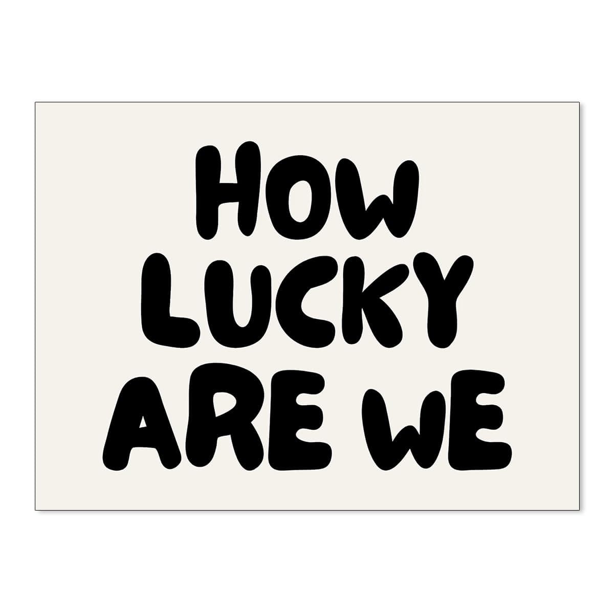 Trendy How Lucky Are We Canvas Wall Art Retro Daily Affirmations Positive Poster Funny Song Lyrics Quote Prints Minimalist Aesthetic Painting for Girly Bedroom Apartment Dorm Decor 12x16in Unframed