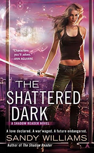 The Shattered Dark (Shadow Reader) Mass Market Paperback â October 30, 2012