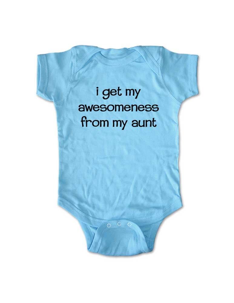 i get My Awesomeness from My Aunt - Funny Baby Clothing Bodysuit (6 Months, Light Blue)