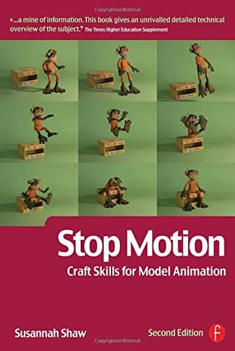 Stop Motion: Craft Skills for Model Animation
