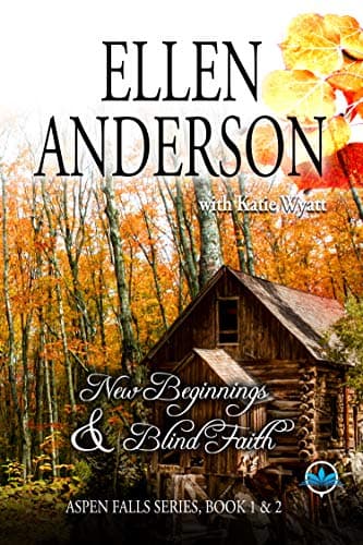 New Beginnings and Blind Faith (Aspen Falls Book 1) Kindle Edition