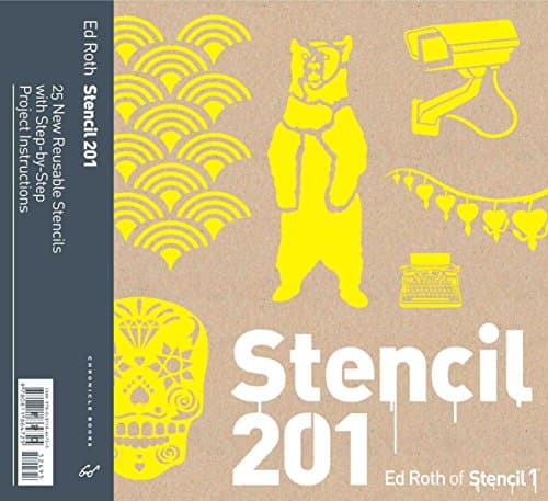 Stencil 201: 25 New Reusable Stencils with Step-by-Step Project Instructions Paperback – September 28, 2011