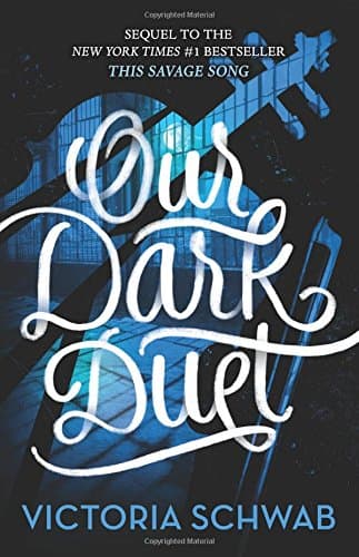 Our Dark Duet (Monsters of Verity) Paperback – June 12, 2018