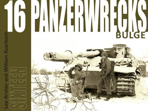 Panzerwrecks 16: Bulge Paperback – May 21, 2014