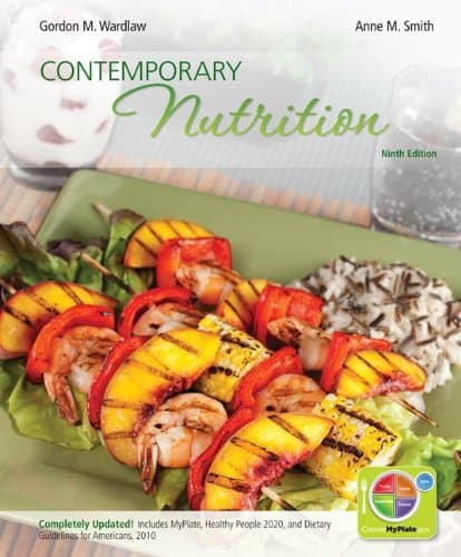 Loose Leaf Version of Contemporary Nutrition Updated with MyPlate, 2010 Dietary Guidelines and HP 2020 9th Edition
