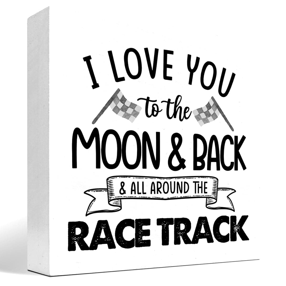 I Love You To The Moon And Back And All Around The Race Track Wood Box Sign Desk Decor,Farmhouse Racing Checkered Flags Box Block Sign for Home Boys Room Shelf Table Decor Decorations