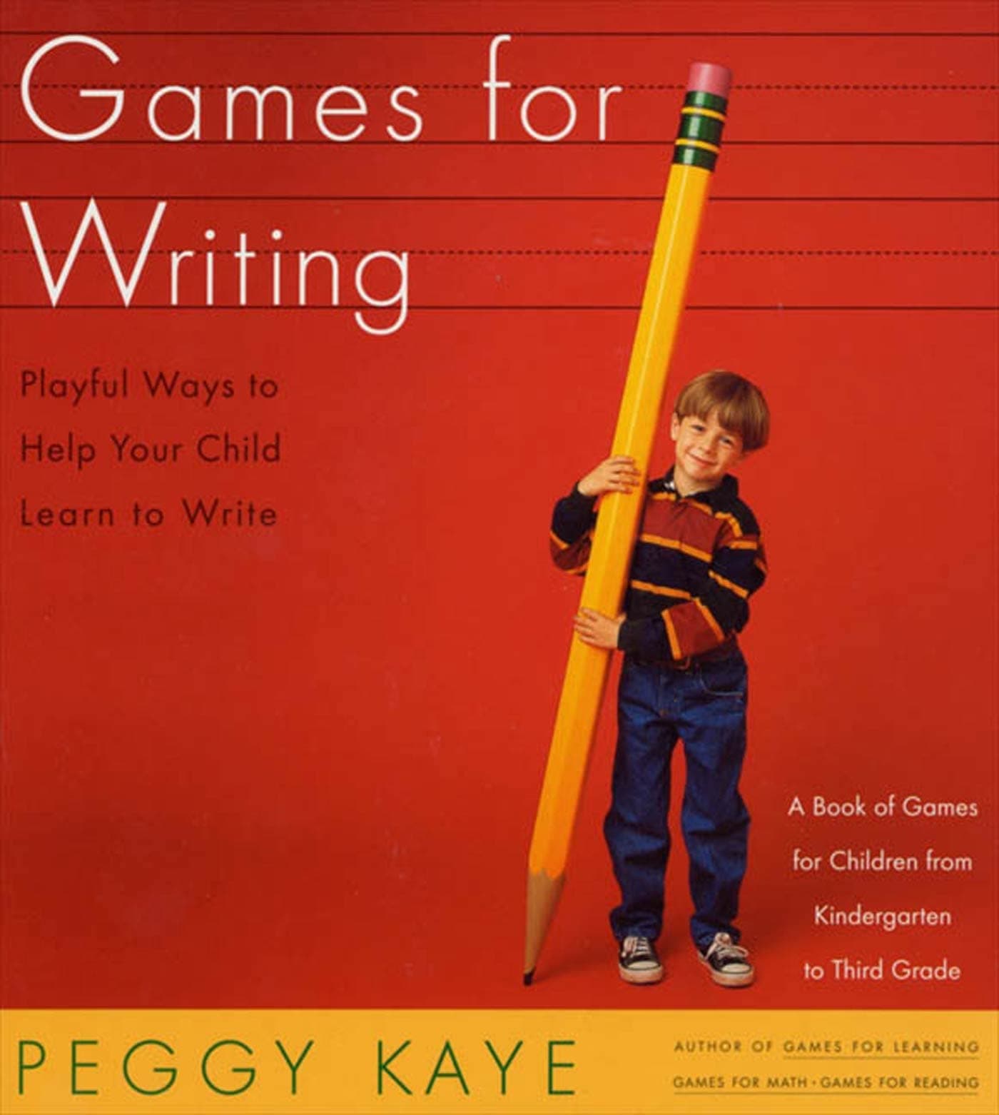 Games for Writing: Playful Ways to Help Your Child Learn to Write Paperback – August 31, 1995
