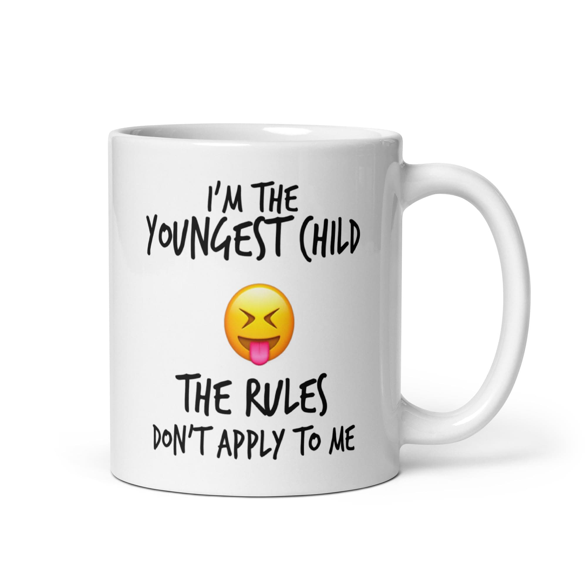 Gift Original I'm The Youngest Child The Rules Don't Apply to Me 11oz Mug - Dishwasher and Microwave Safe