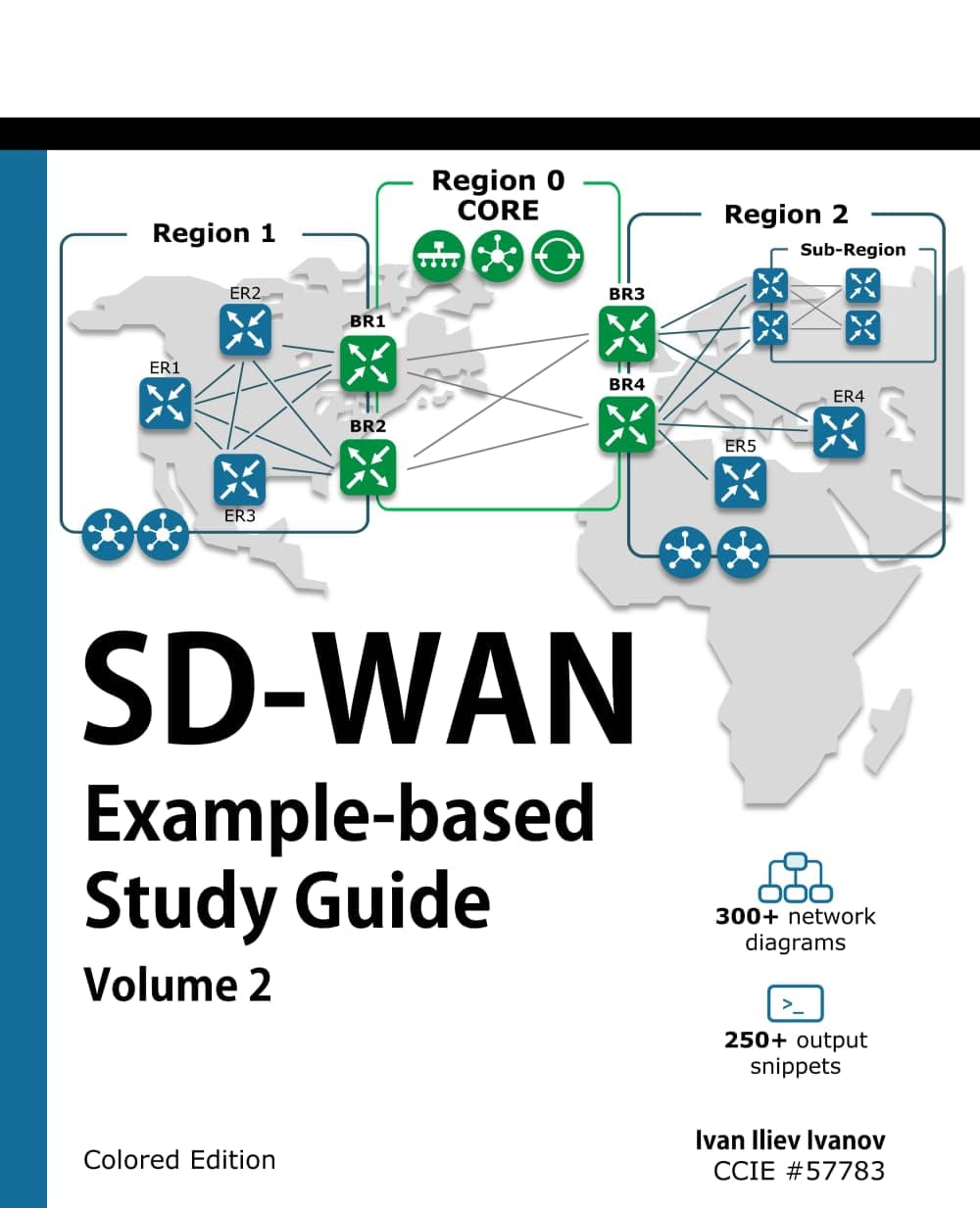 SD-WAN: Example-based Study Guide: Volume 2 Paperback – 27 May 2024