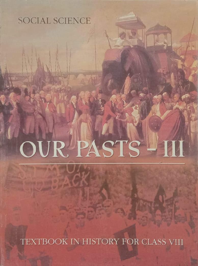 NCERT Our Pasts 3 Part 1 Textbook in History for Class 8 (English) 864