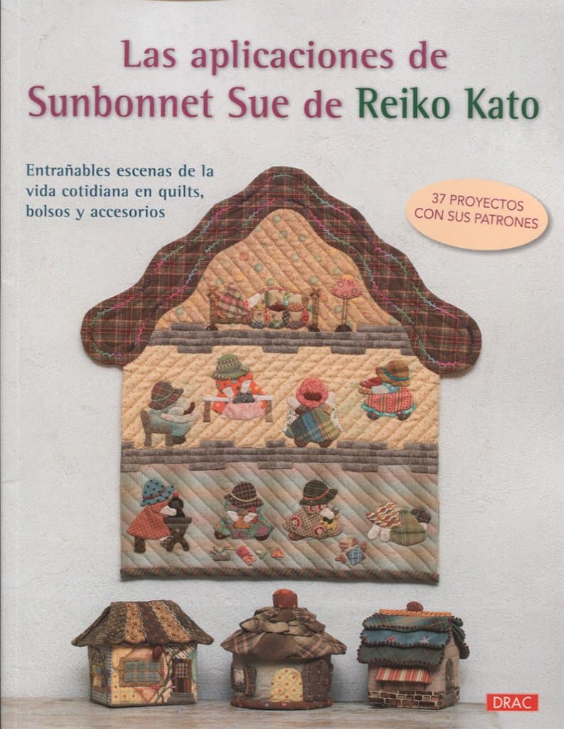 Las aplicaciones de Sunbonnet Sue de Reiko Kato Paperback – 1 Jan. 2017