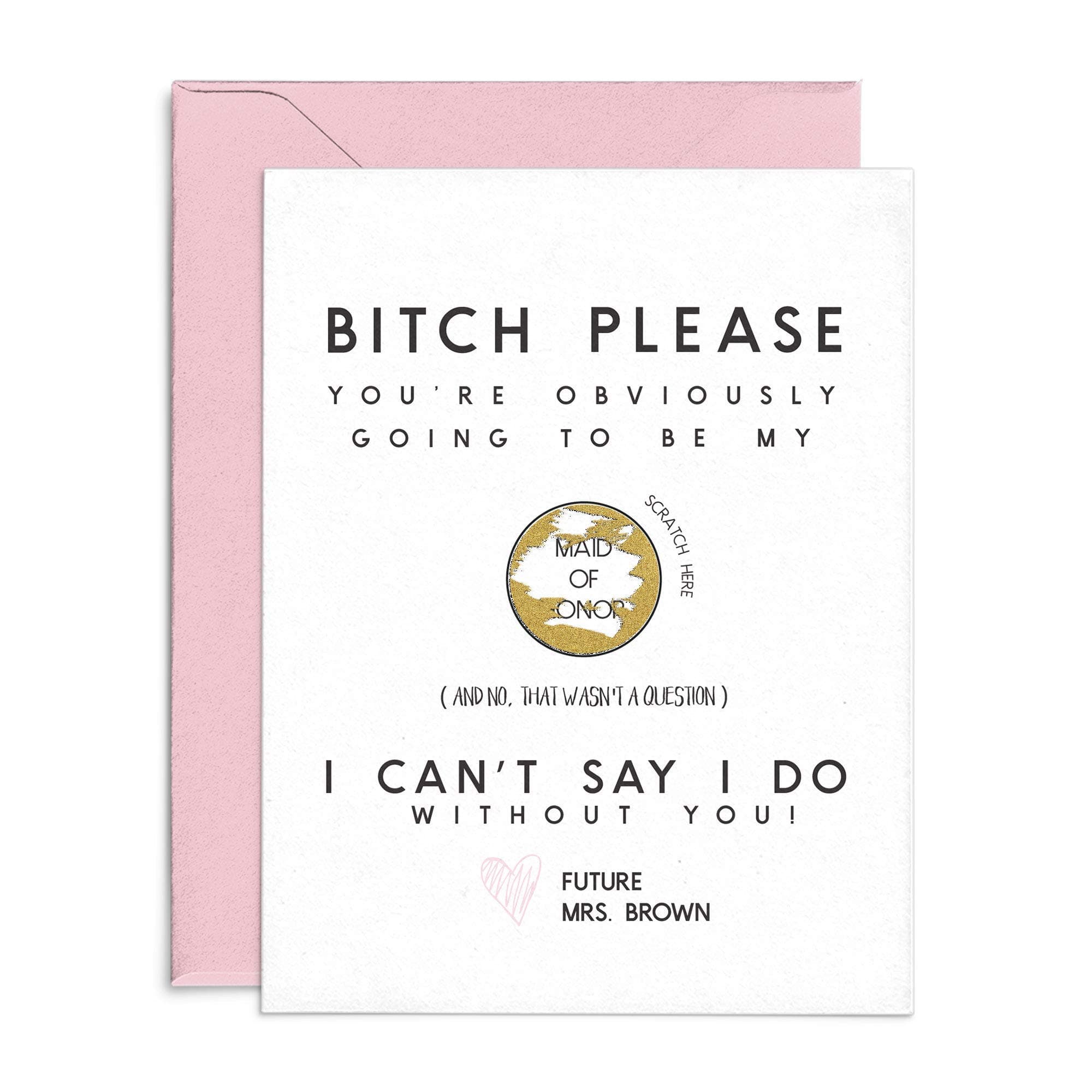 Bitch Please Funny Will you be my Bridesmaid Scratch Card Personalized Bridesmaid Proposal Funny Will You Be My Bridesmaid Card Wedding card