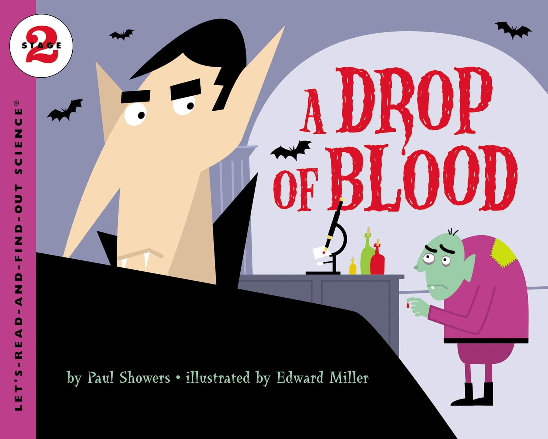 A Drop of Blood: A Visual Nonfiction Picture Book About the Circulatory System for Kids (Ages 4-8) (Let's-Read-and-Find-Out Science 2)