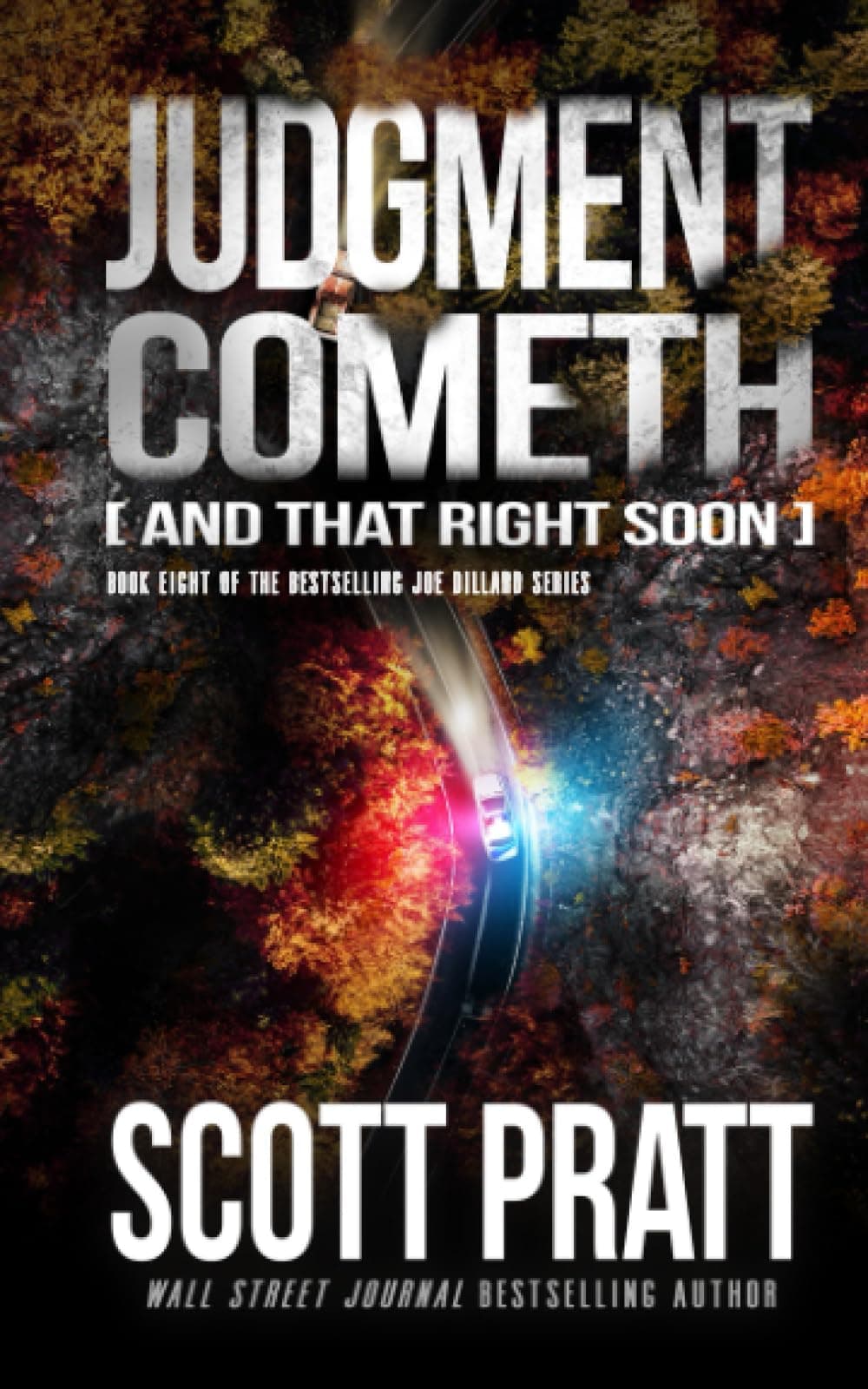 Judgment Cometh: and That Right Soon (Joe Dillard Series) Paperback – June 16, 2016