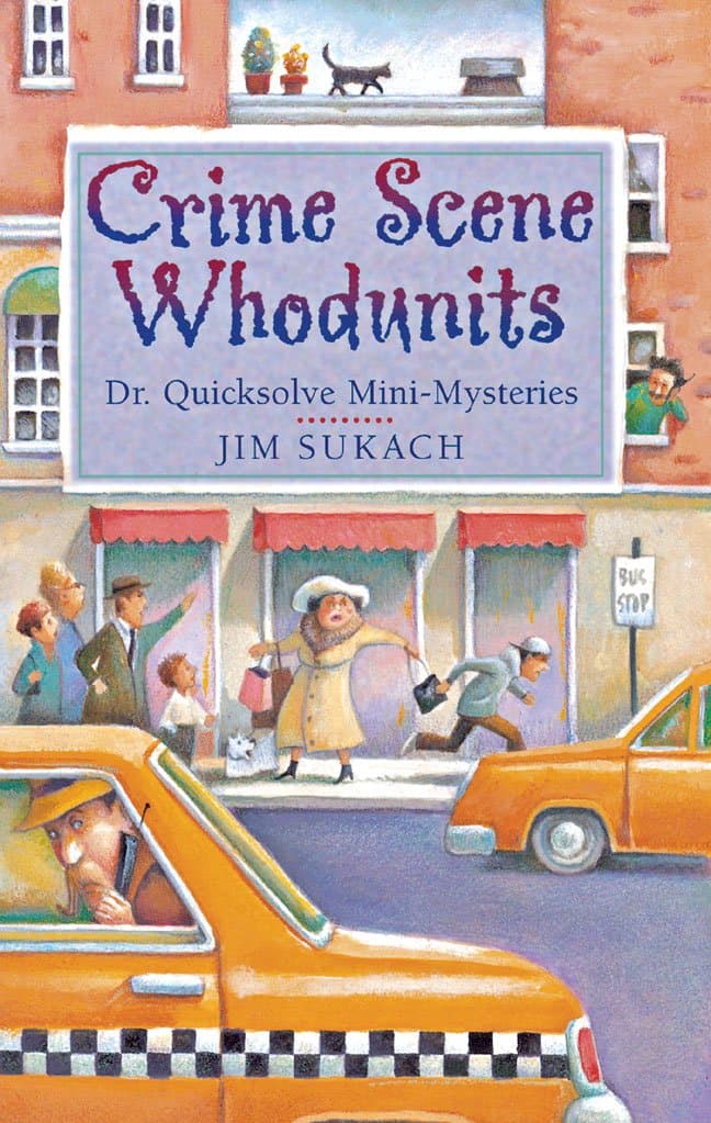 Crime Scene Whodunits: Dr. Quicksolve Mini-Mysteries Paperback – May 1, 2004