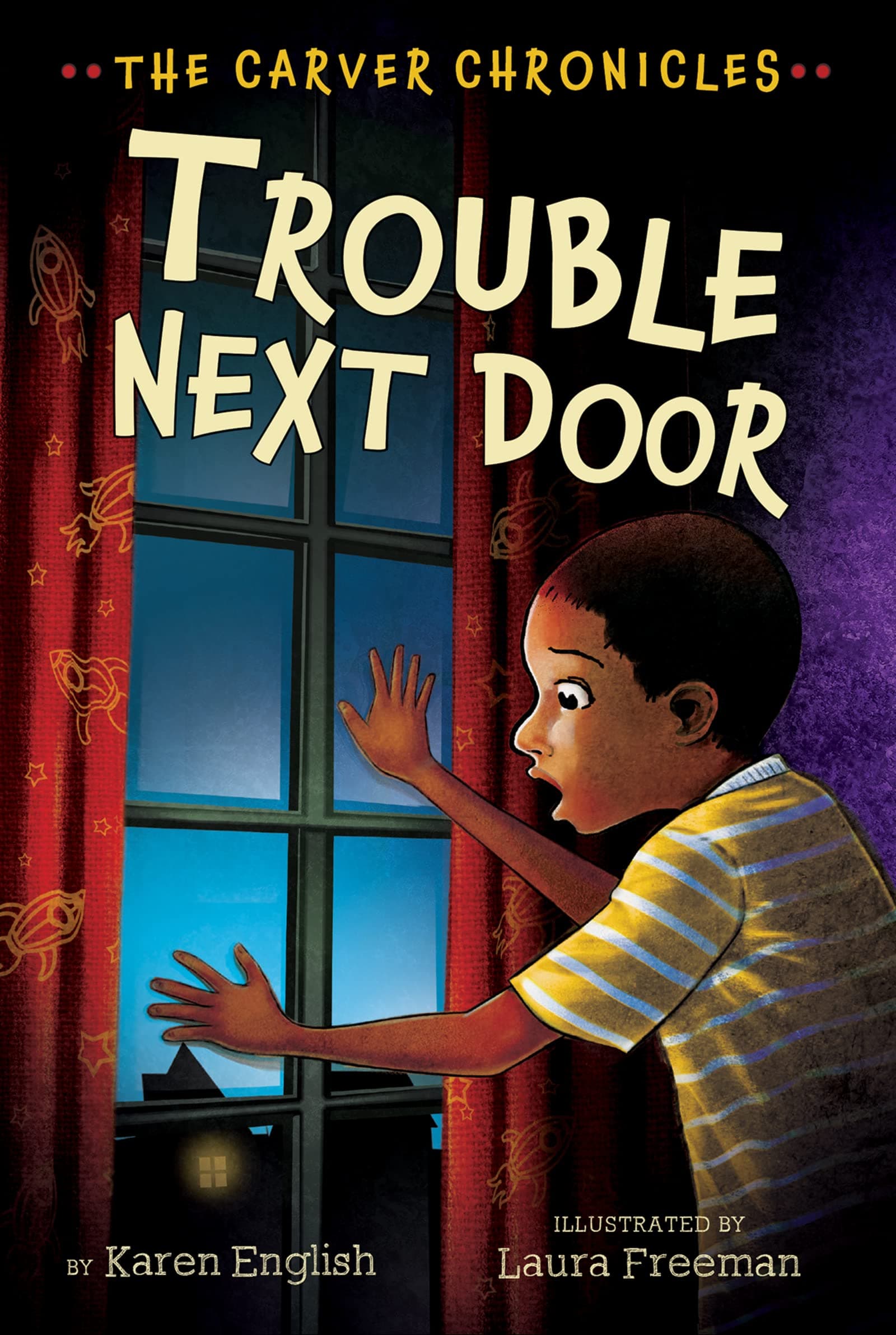 Trouble Next Door: The Carver Chronicles, Book Four