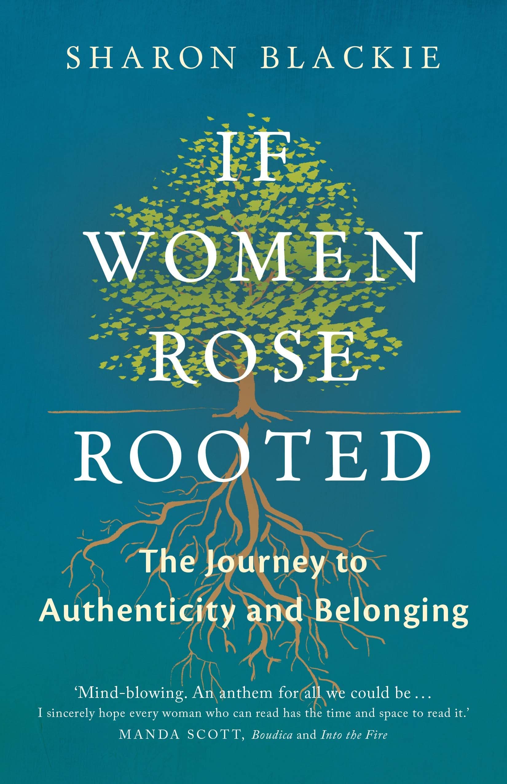 If Women Rose Rooted: A Journey to Authenticity and Belonging Paperback – April 18, 2017