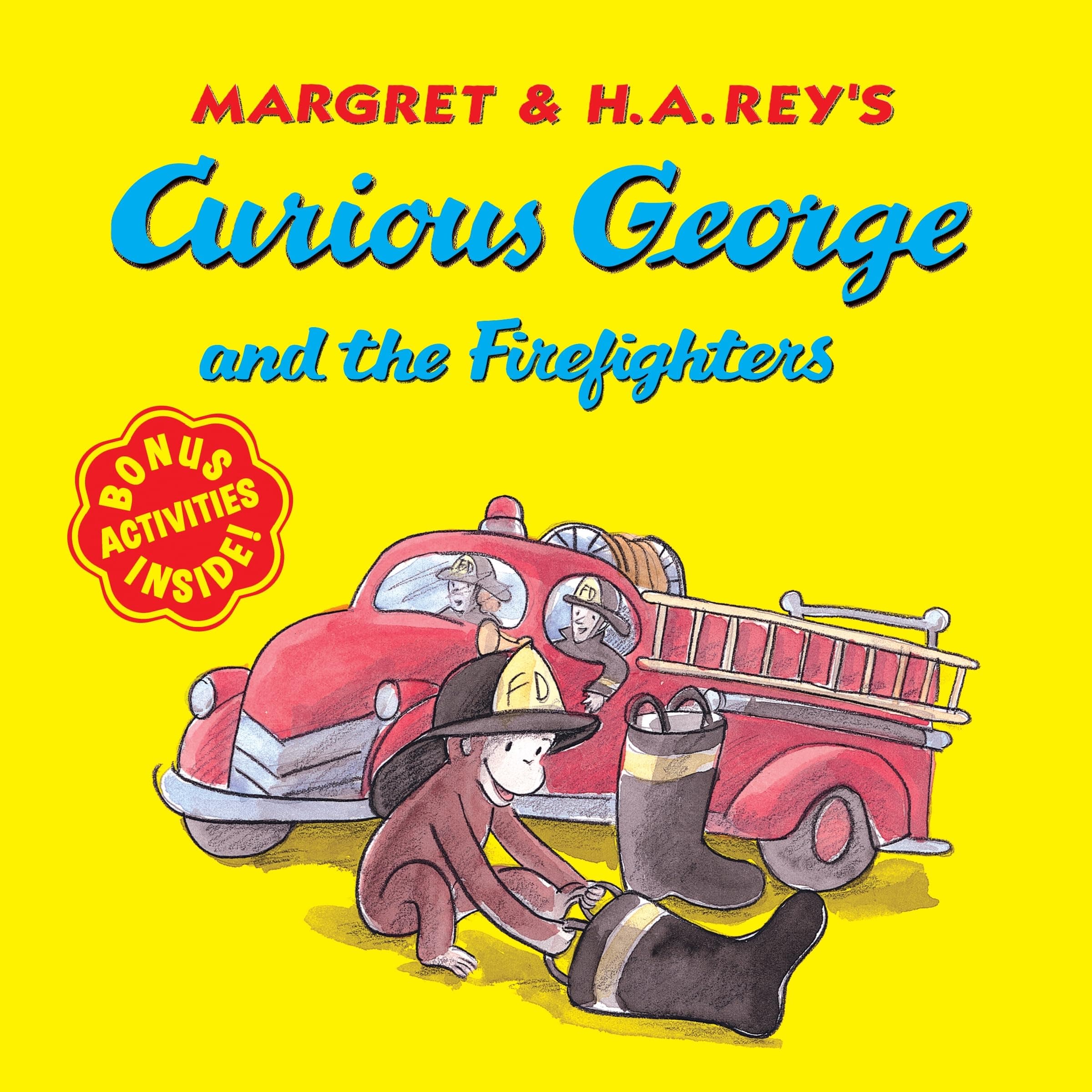 Curious George and the Firefighters: A Fun Firehouse Adventure with Curious George on a School Field Trip to the Busy Station