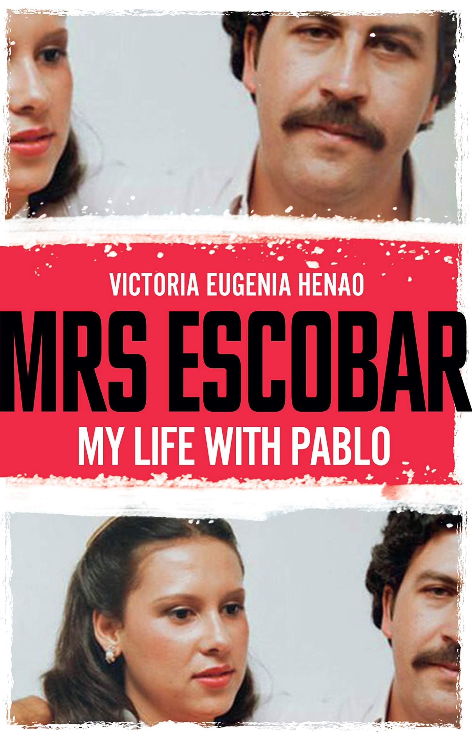 Mrs Escobar: My life with Pablo Paperback – August 1, 2019