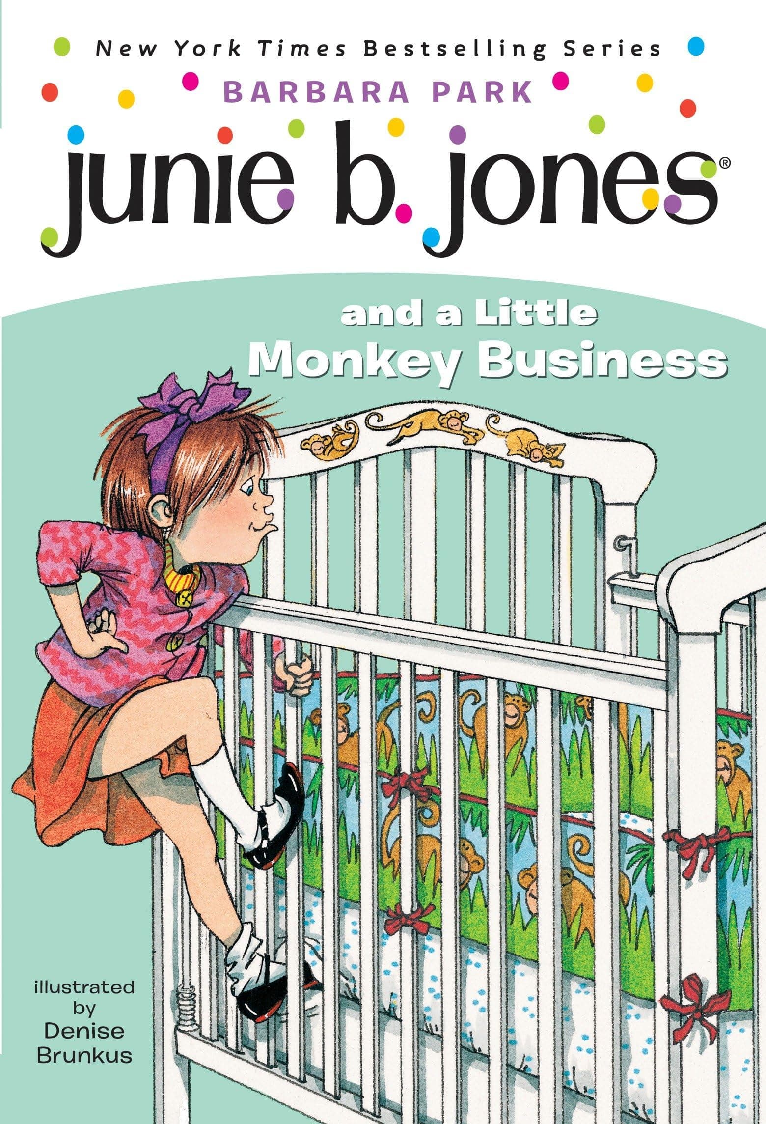 Junie B. Jones and a Little Monkey Business (Junie B. Jones, No. 2)