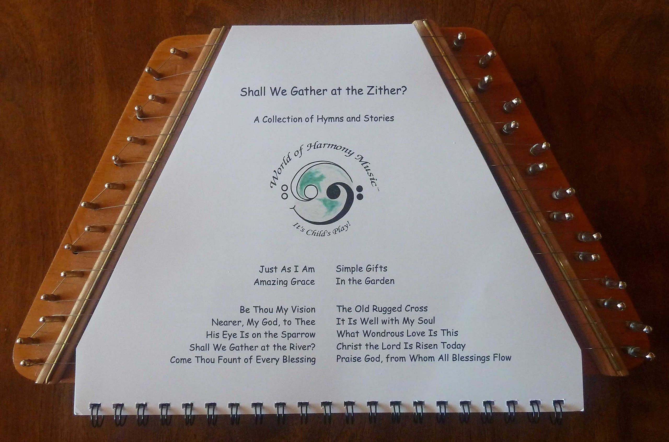 World of Harmony Music; Shall We Gather at the Zither? ~ A Collection of Hymns and Stories Arranged for Zither