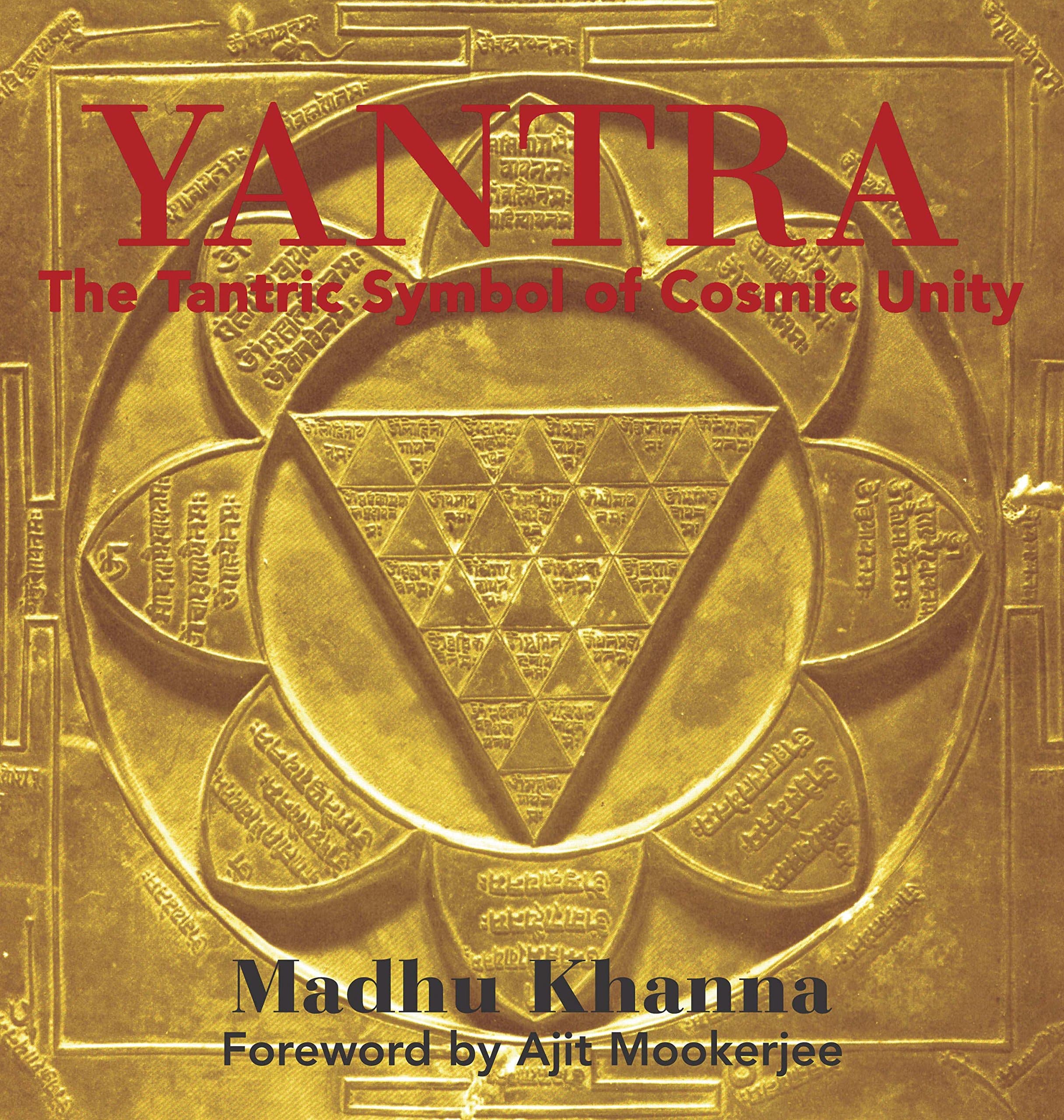 Yantra: The Tantric Symbol of Cosmic Unity Paperback – October 15, 2003